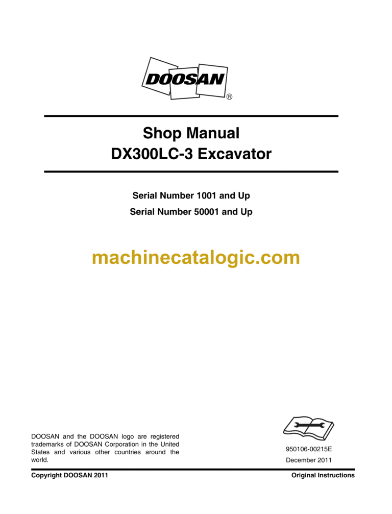 Doosan DX300LC-3 Hydraulic Excavator Shop Manual (Serial Number 1001 and Up)