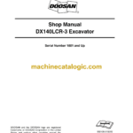 Doosan DX140LCR-3 Hydraulic Excavator Shop Manual (Serial Number 1001 and Up)