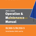 Doosan DL300-5, DL350-5 Wheel Loader Operation and Maintenance Manual (Serial Number 20001 and Up)