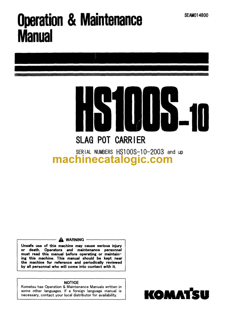 Komatsu HS100S-10 Slag Pot Carrier Operation and Maintenance Manual (SEAM014800)