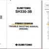 Sumitomo SH330-3B, SH330LC, SH350HD-3B Hydraulic Excavator Shop Manual & Service Text & Troubleshooting Manual