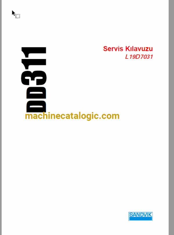 Sandvik DD311 Drilling Rig Full Documents (Service, Operator, Maintenance Manual and Parts Catalog) [L19D7031]