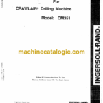 Ingersoll Rand CM351 Crawler Drilling Machine Parts Manual