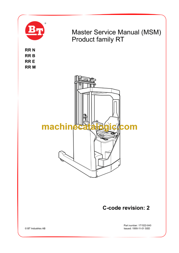 BT RR N, RR B, RR E, RR M Reach Truck Master Service Manual