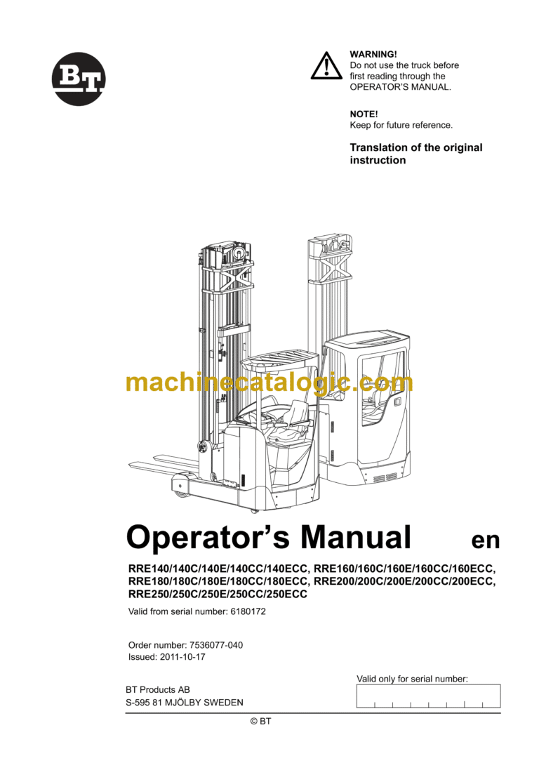 BT RRE140, RRE140C, RRE140E, RRE140CC, RRE140ECC, RRE160, RRE160C, RRE160E, RRE160CC, RRE160ECC, RRE180, RRE180C, RRE180E, RRE180CC, RRE180ECC, RRE200, RRE200C, RRE200E, RRE200CC, RRE200ECC, RRE250, RRE250C, RRE250E, RRE250CC, RRE250ECC Operators Manual
