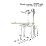 BT OM, OMW, OMC, OMCW Order Picker Repair Manual