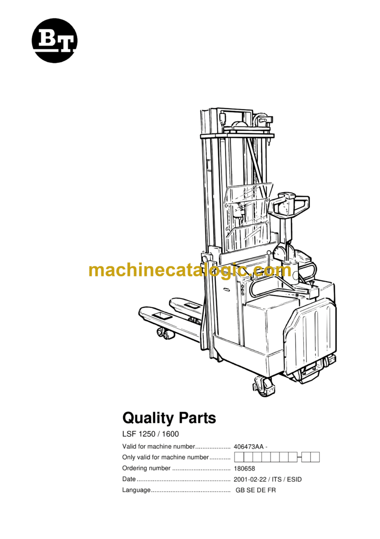 BT LSF1250, LSF1600 Pedestrian Stacker Quality Parts Manual