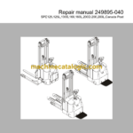BT SPE125, SPE125L, SPE135S, SPE160, SPE160L, SPE200D, SPE200, SPE200L Electric Stacker Repair Manual