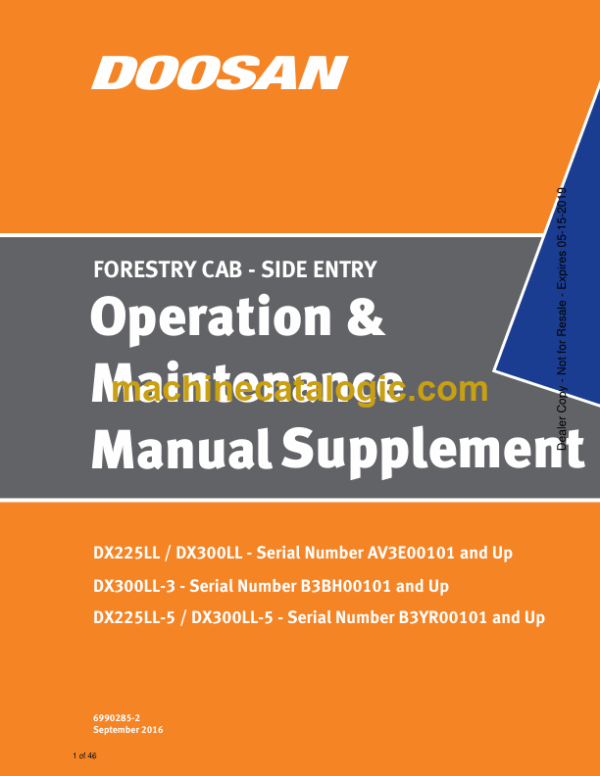 Doosan DX225LL, DX300LL, DX300LL-3, DX225LL-5, DX300LL-5 Forestry Cab - Side Entry Operation and Maintenance Manual Supplement (Serial Number AV3E00101, B3BH00101, B3YR00101 and Up)