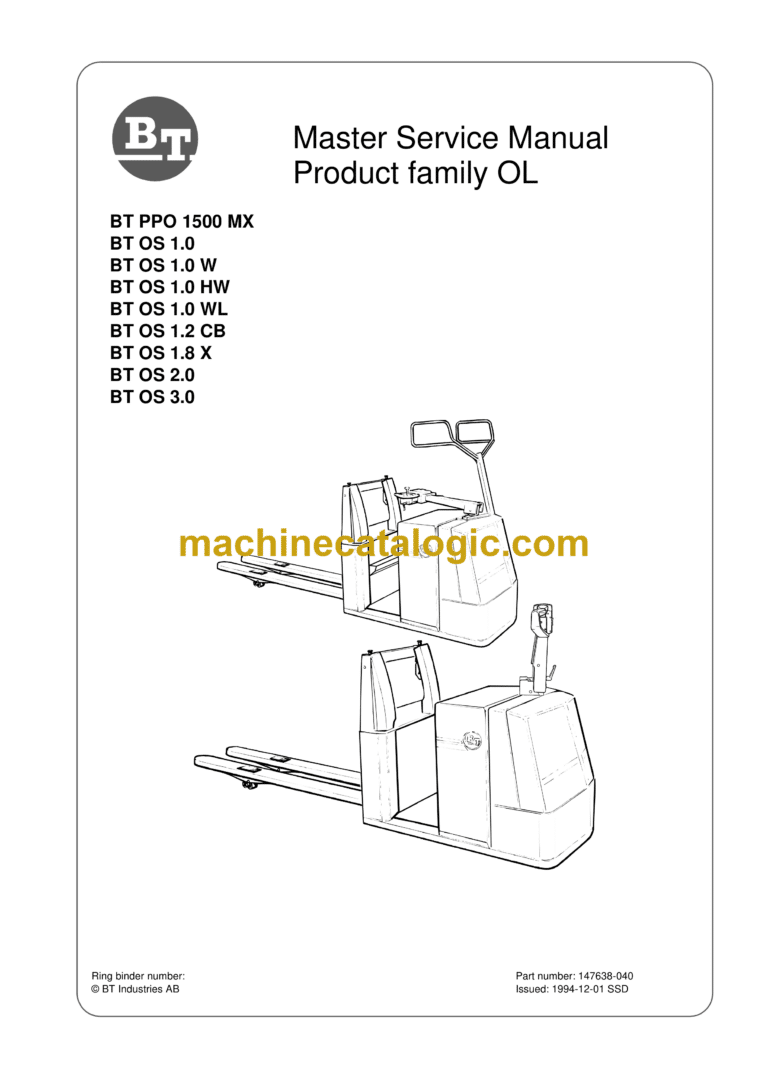 BT PPO 1500 MX, OS 1.0, OS 1.0 W, OS 1.0 HW, OS 1.0 WL, OS 1.2 CB, OS 1.8 X, OS 2.0, OS 3.0 Electric Order Picker Master Service Manual