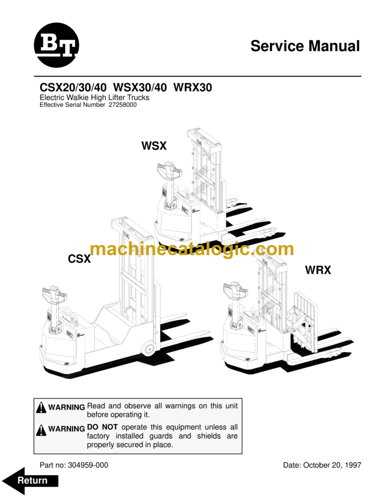 BT CSX20, CSX30, CSX40, WSX30, WSX40, WRX30 Pedestrian Stacker Master Service Manual