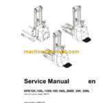 BT SPE125, SPE125L, SPE135S, SPE160, SPE160L, SPE200D, SPE200, SPE200L Electric Stacker Master Service Manual