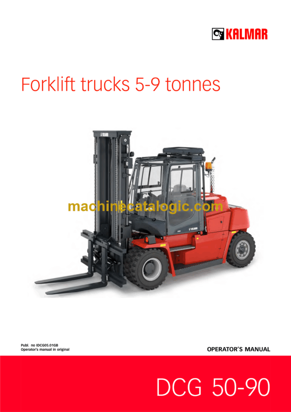 Kalmar DCG 50-90 Forklift Trucks 5-9 tonnes Operators Manual