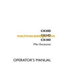 Case CX30D, CX34D, CX38D Mini Excavator Operators Manual