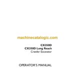 Case CX350D, CX350D Long Reach Crawler Excavator Operators Manual