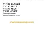 New Holland TH7.32 Classic, TH7.42 Elite, TH7.42 Plus, Tier3 Uplift Telescopic Handler Operators Manual