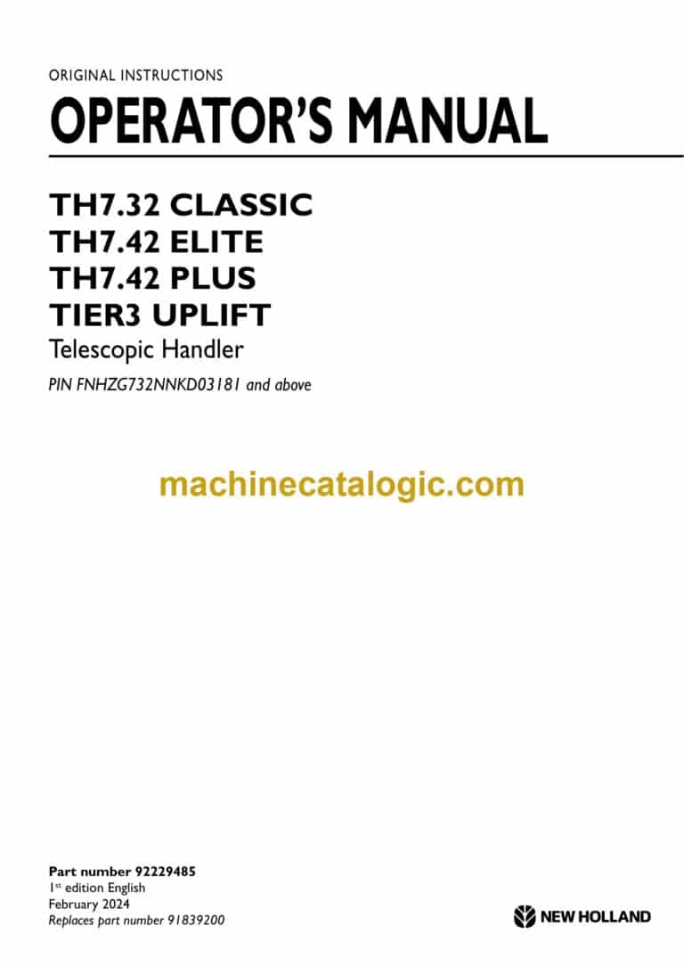 New Holland TH7.32 Classic, TH7.42 Elite, TH7.42 Plus, Tier3 Uplift Telescopic Handler Operators Manual
