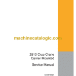 Case 2510 Cruz Crane Carrier Mounted Service Manual