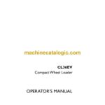 Case CL36EV Compact Wheel Loader Operators Manual