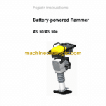 Wacker Neuson AS50, AS50e Battery-Powered Rammers Repair Instructions