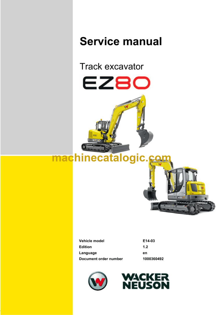 Wacker Neuson EZ80 Tracked Excavator Service Manual