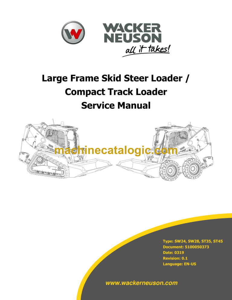 Wacker Neuson SW24, SW28, ST35, ST45 Skid Steer Loader Service Manual