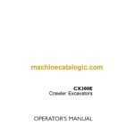 Case CX300E Crawler Excavators Operators Manual