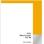 Case 521G Tier 4B Wheel Loader Parts Catalog (531641521PC)