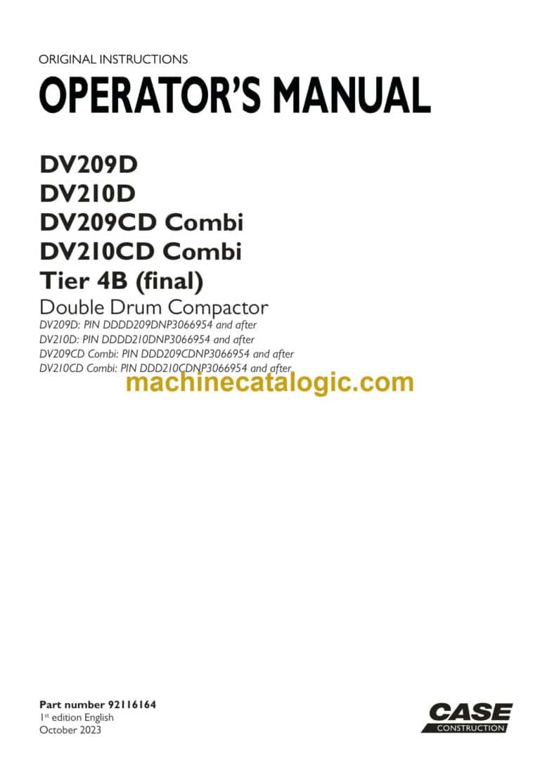 Case DV209D, DV210D, DV209CD Combi, DV210CD Combi Tier 4B Final Double Drum Compactor Operators Manual