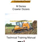 Case M Series Crawler Dozers Technical Training Manual