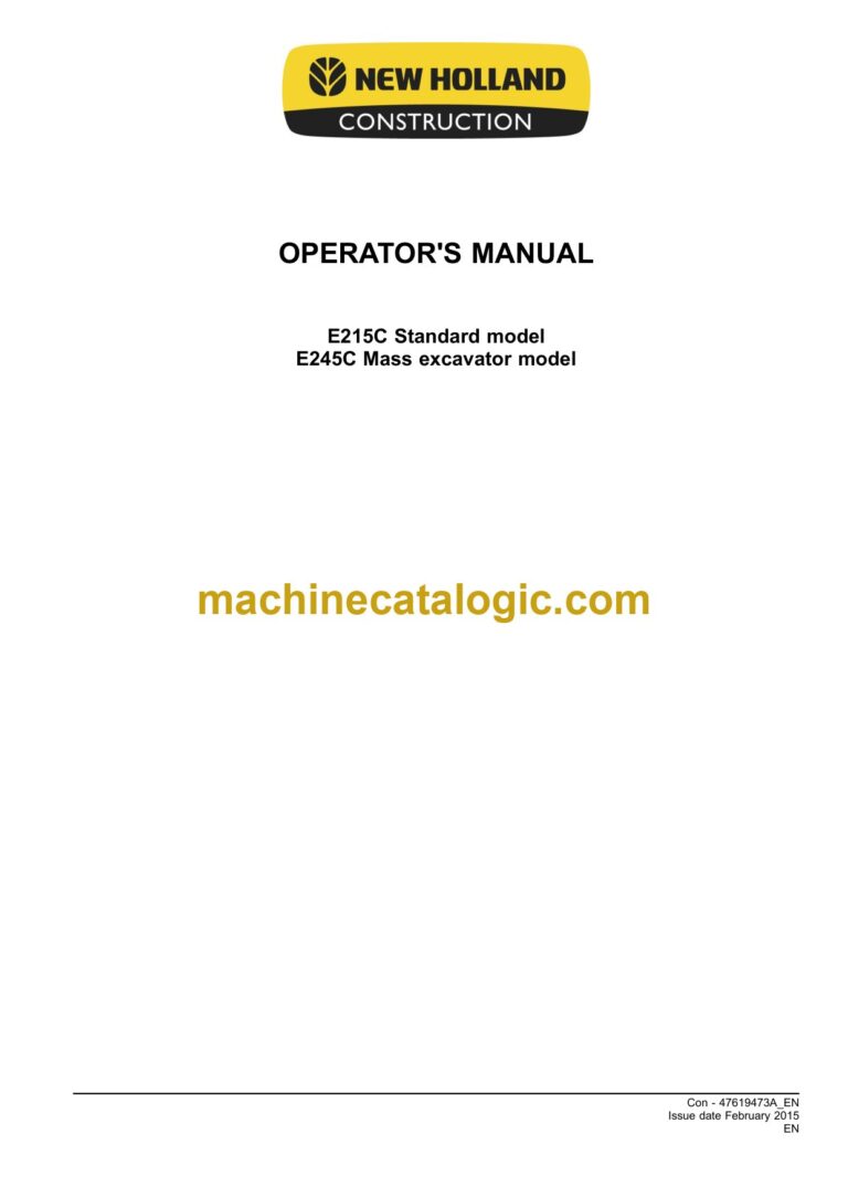 New Holland E215C Standard Model, E245C Mass Excavator Model Operators Manual