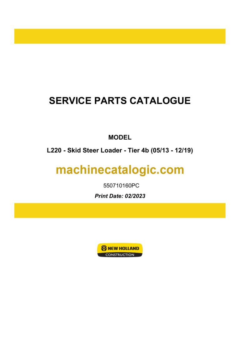 New Holland L220 Tier 4B Skid Steer Loader Service Parts Catalogue