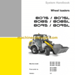 Wacker Neuson 8075, 8075L, 8085, 8085L, 8095, 8095L Wheel Loader System Handbook