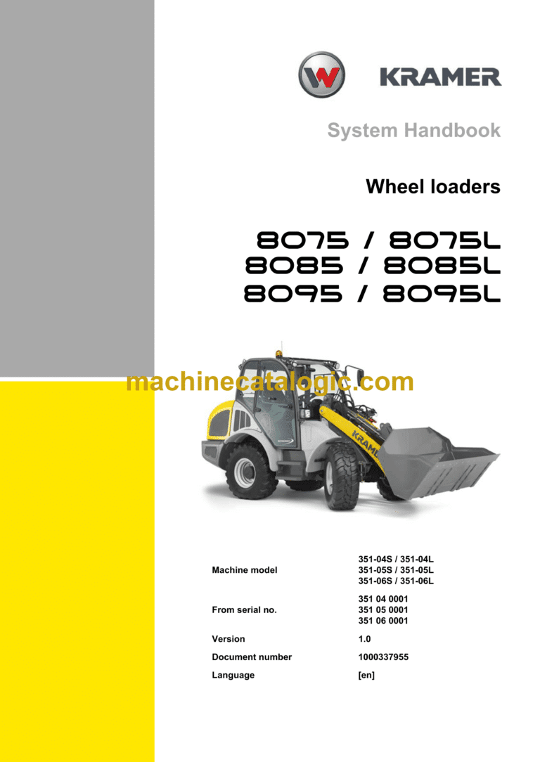 Wacker Neuson 8075, 8075L, 8085, 8085L, 8095, 8095L Wheel Loader System Handbook