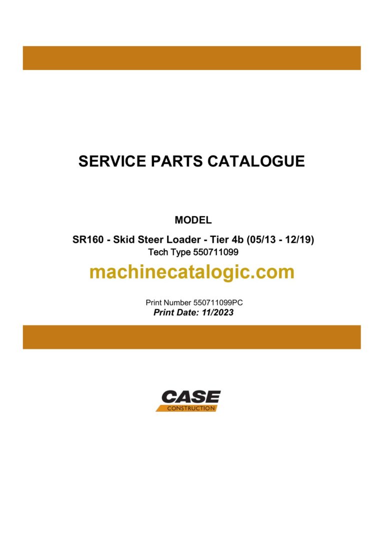 Case SR160 Tier 4B Skid Steer Loader Service Parts Catalogue