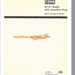 Case W121 Roller with Gasoline Engine Parts Catalog
