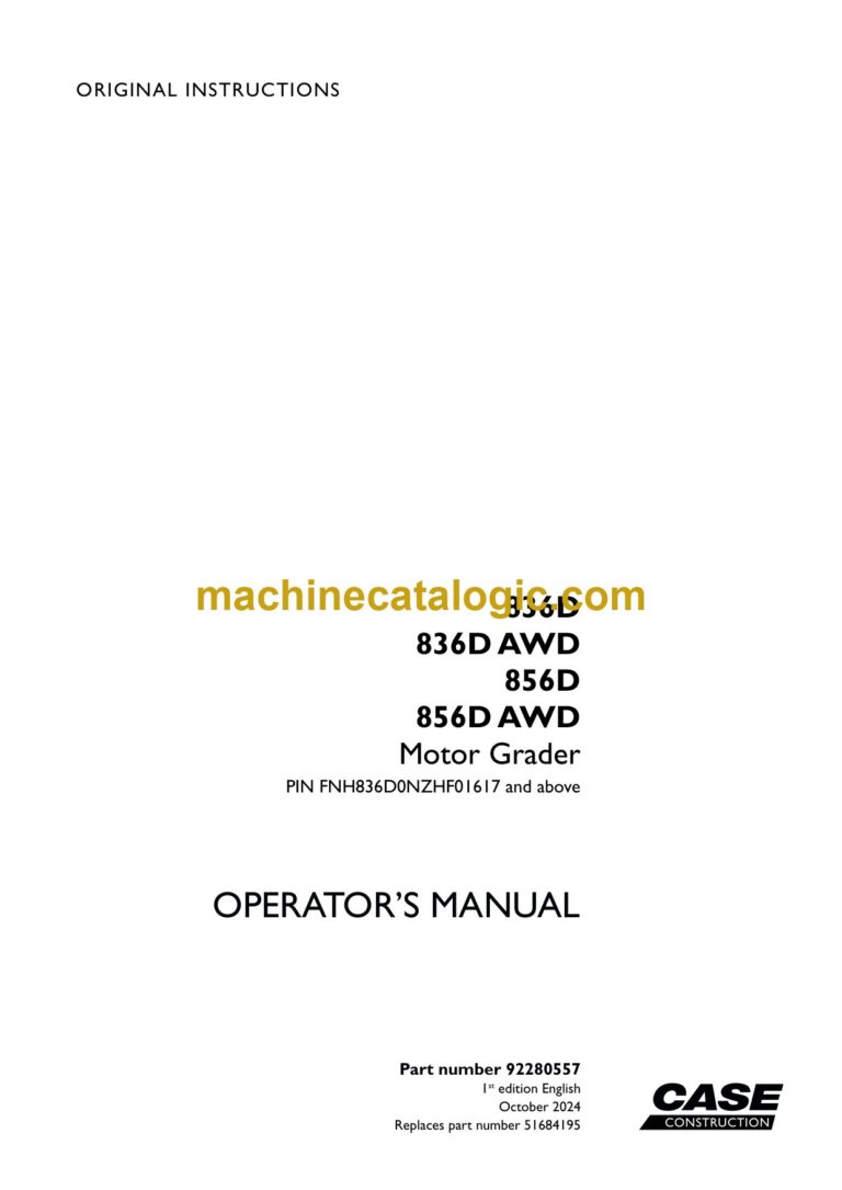 Case 836D, 836DAWD, 856D, 856DAWD Motor Grader Operators Manual (92280557)