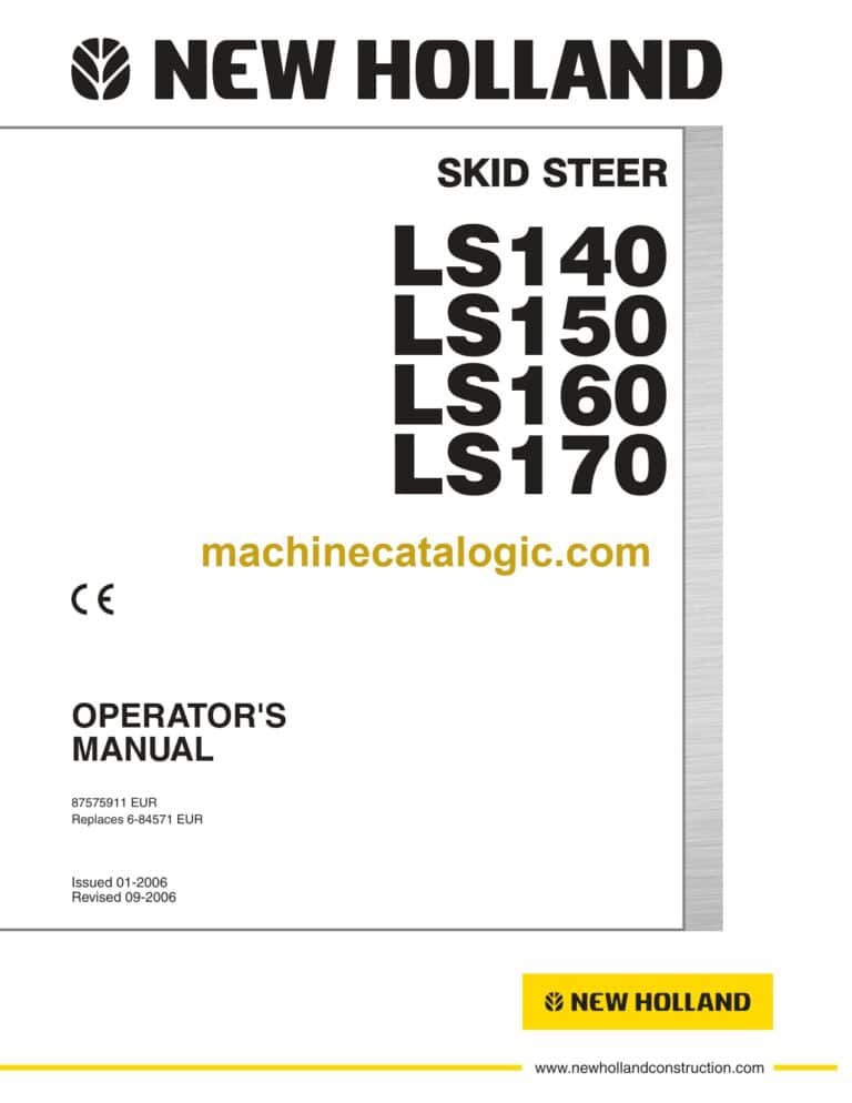 New Holland LS140, LS150, LS160, LS170 Skid Steer Loader Operators Manual
