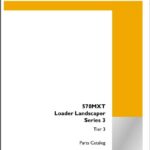 Case 570MXT Series 3 Tier 3 Loader Landscaper Parts Catalog