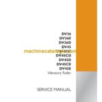 Case DV36, DV36E, DV36D, DV45, DV45CC, DV45CD, DV45D, DV45CE, DV45E Vibratory Roller Service Manual
