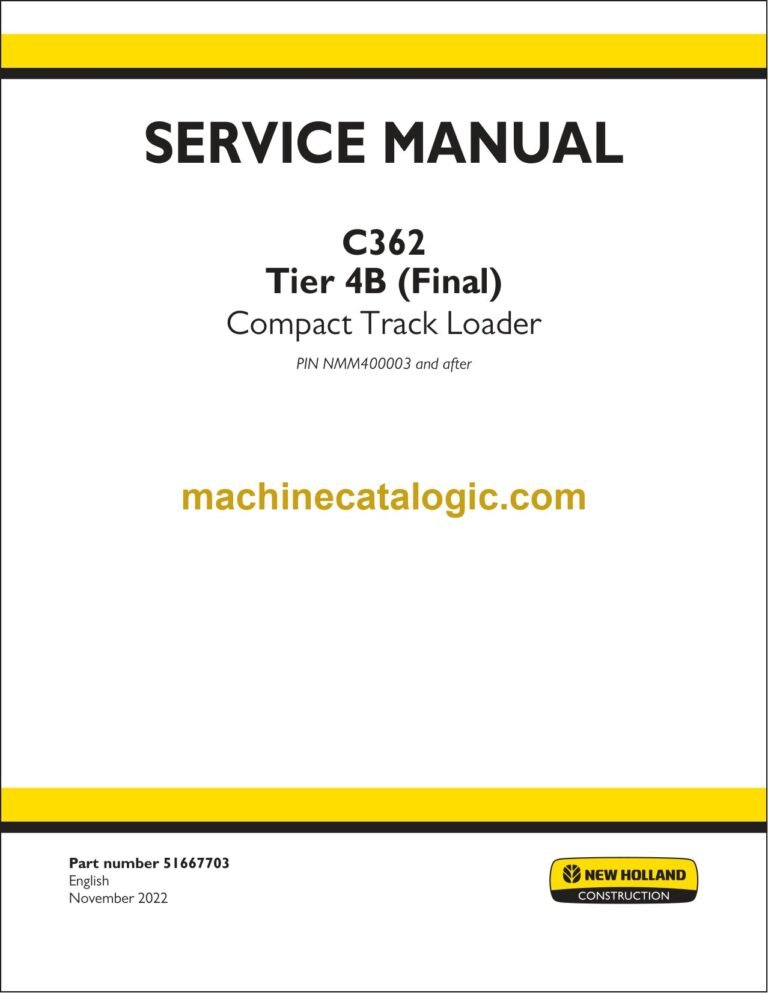New Holland C362 Tier 4B Final Compact Track Loader Service Manual