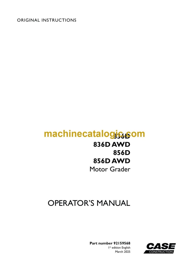 Case 836D, 836DAWD, 856D, 856DAWD Motor Grader Operators Manual