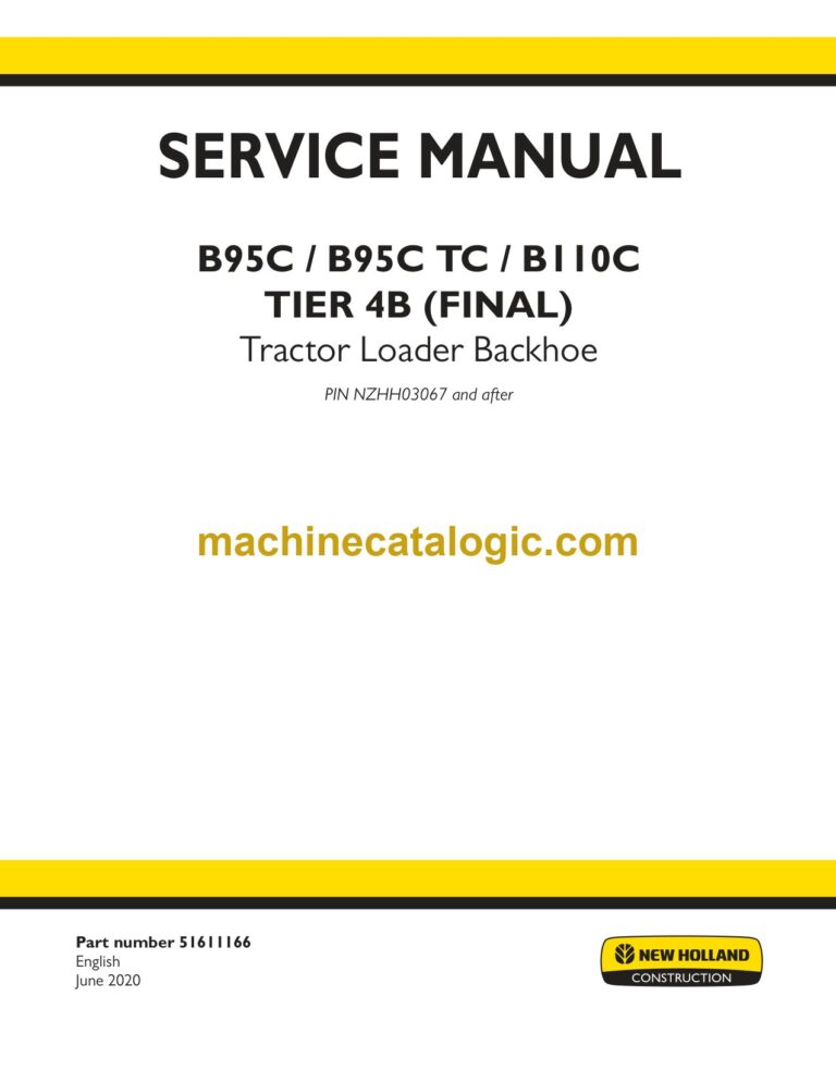 New Holland B95C, B95CTC, B110C Tier 4B Final Tractor Loader Backhoe Service Manual