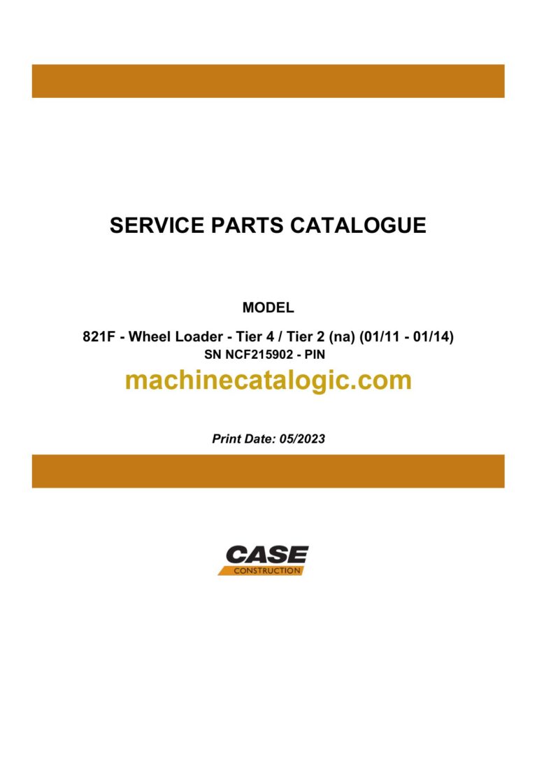 Case 821F Tier 4 and Tier 2 NA Wheel Loader Service Parts Catalogue