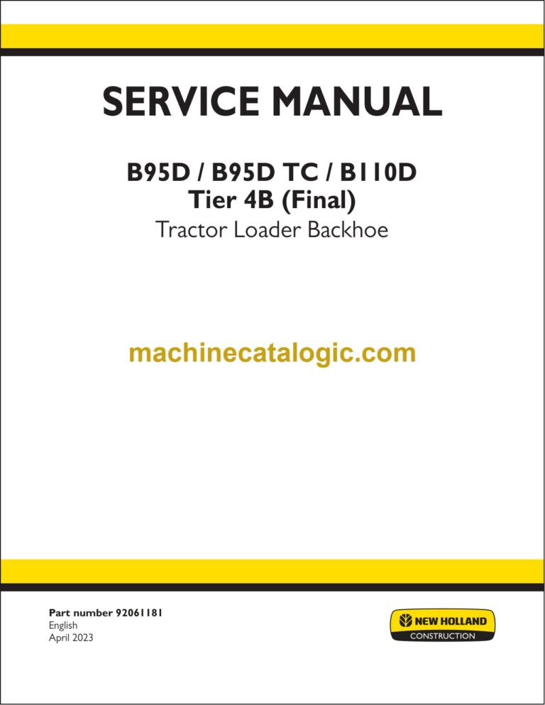 New Holland B95D, B95DTC, B110D Tier 4B Final Tractor Loader Backhoe Service Manual