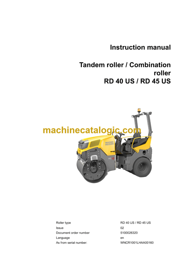 Wacker Neuson RD40 US, RD45 US Tandem Roller, Combination Roller Instruction Manual