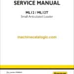 New Holland ML12, ML12T Small Articulated Loader Service Manual