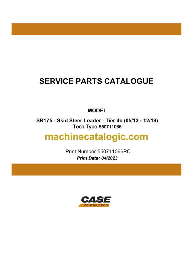 Case SR175 Tier 4B Skid Steer Loader Service Parts Catalogue