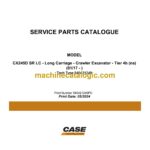 Case CX245D SR LC Tier 4B NA Long Carriage Crawler Excavator Service Parts Catalogue