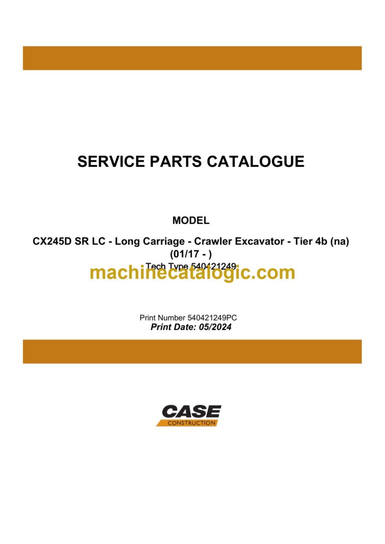 Case CX245D SR LC Tier 4B NA Long Carriage Crawler Excavator Service Parts Catalogue
